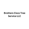 Brothers Cisco Tree Service LLC