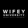 Wifey University